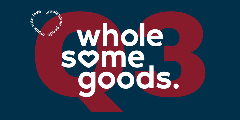 Wholesome Goods Q3 graphic with bold text and heart logo.